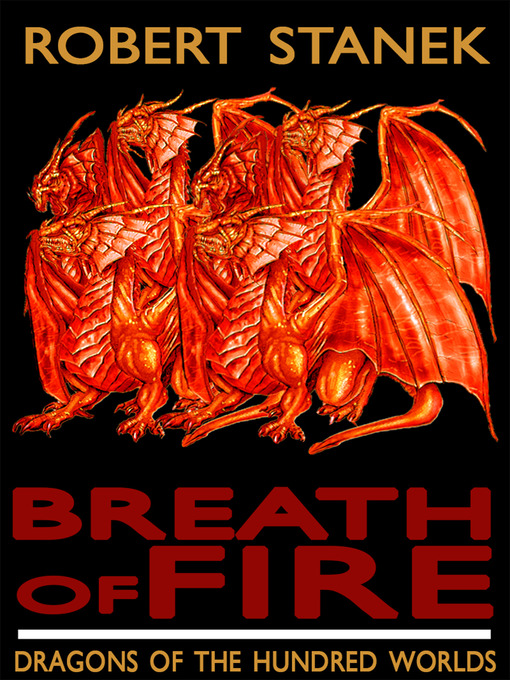Title details for Breath of Fire by Robert Stanek - Wait list